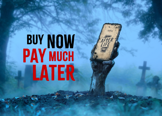 As the heat turns up on ‘buy now pay later’ schemes trapping a growing number of Kiwis in spirals of debt, HELL is launching AfterLife Pay, where 